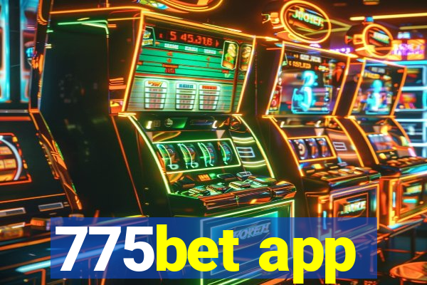 775bet app